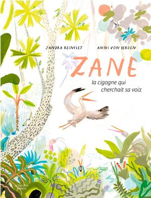EXTRAIT / ZANE LA CIGOGNE QUI CHERCHAIT SA VOIX