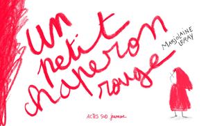 EXTRAIT / UN PETIT CHAPERON ROUGE