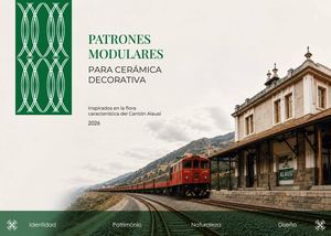 Catálogo de patrones modulares para ceramica decorativa inspirada en la flora endémica del Cantón Alausi