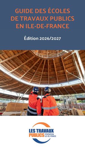 GUIDE DES ÉCOLES DE TRAVAUX PUBLICS EN ILE-DE-FRANCE