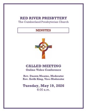 Red River Presbytery - 5/19/2026 Called Meeting