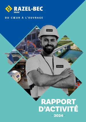 Rapport Annuel Razel-Bec 2025 - partie 1 - Activité