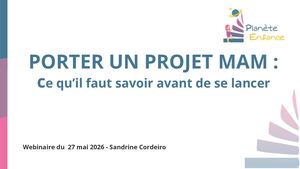 Webinaire Porter un projet de MAM