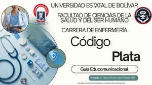 Guía Educomunicacional Código Plata Enfermería Ueb 2026 1