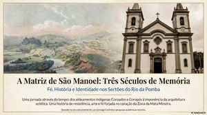 Matriz São Manoel Três Séculos De História em Rio Pomba