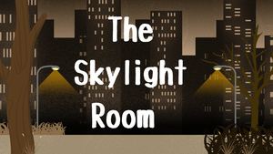 The Skylight Room