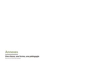Une classe, une forme, une pédagogie - annexes
