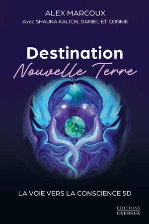Destination Nouvelle Terre, Alex MARCOUX (EXTRAIT)