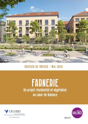 Dossier de presse Farnerie : un projet résidentiel et végétalisé au coeur de Valence