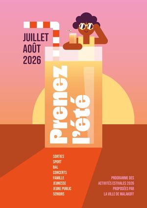 Prenez l'été 2026 à Malakoff