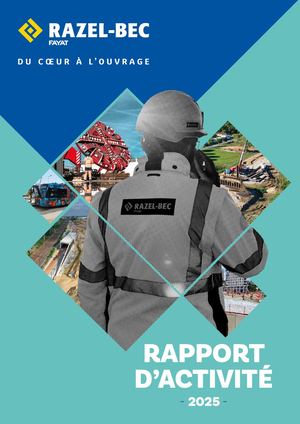 Rapport Annuel Razel-Bec 2025 - partie 1 - Activité