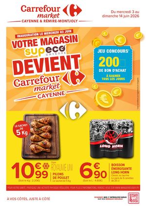 CATALOGUE PROMO CARREFOUR MARKET REMIRE MONTJOLY ET CAYENNE   CHANGEMENT D'ENSEIGNE 2026