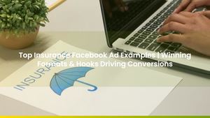Top Insurance Facebook Ad Examples | Winning Formats & Hooks Driving Conversions