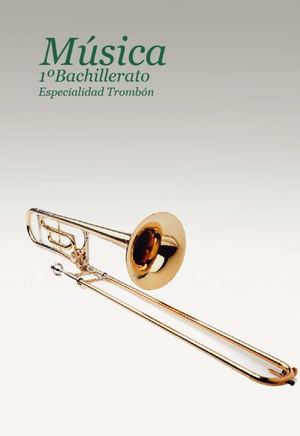 Libro Musica Trombom 1°año Bachillerato
