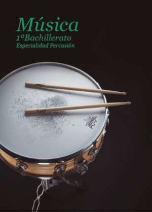 Libro Musica Percusion 1°año Bachillerato