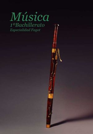 Libro Musica Fagote 1°año Bachillerato