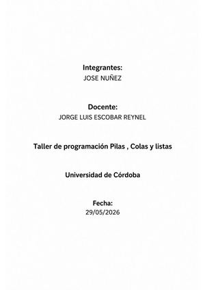Taller De Programación Listas, Colas , Pilas Y áRboles José Nuñez