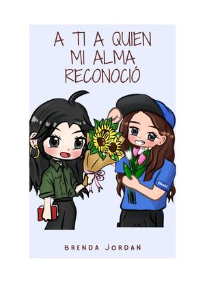A Ti A Quien Mi Alma Reconoció
