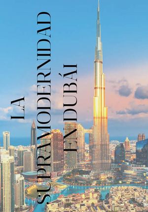 Supramodernidad Dubai