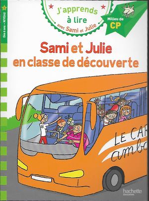 Sami Et Julie En Classe De Découverte