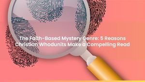 The Faith-Based Mystery Genre: 5 Reasons Christian Whodunits Make a Compelling Read