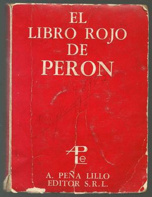 EL LIBRO ROJO * JUAN DOMINGO PERON