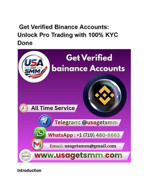 Get Verified Binance Accounts Unlock Pro Trading With 100% Kyc Done