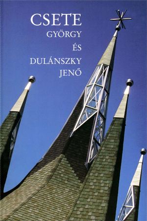Csete György és Dulánszky Jenő