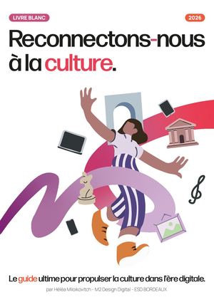 Reconnectons-nous à la culture : Le guide pratique pour tout connaître sur la digitalisation dans les milieux culturels