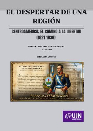Independencia Y Federación Centroamericana