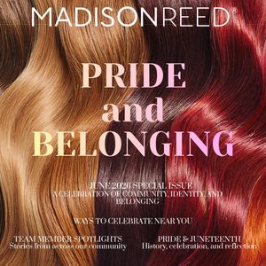 Madison Reed Pride & Belonging Magazine
