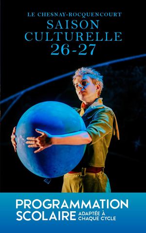 Programmation scolaire / Saison culturelle 2026-2027