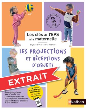 Les clés de l'EPS à la maternelle - Les projections et réceptions d'objets