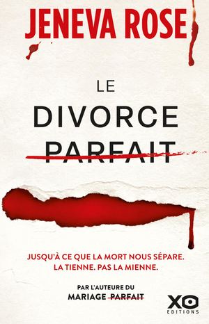 Le Divorce parfait - Jeneva Rose