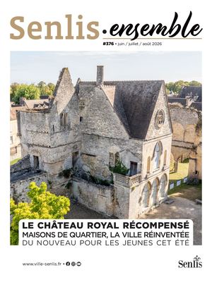 Senlis Ensemble 376 - Juin Juillet Août 2026