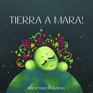 TIERRA A MARA !