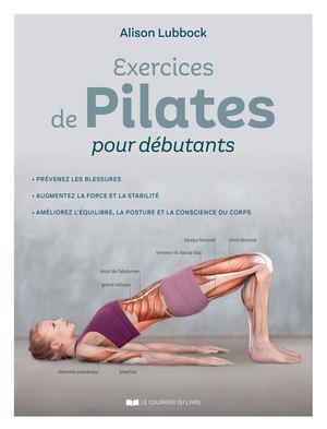 Exercices de pilates pour débutants, Alison LUBBOCK (EXTRAIT)