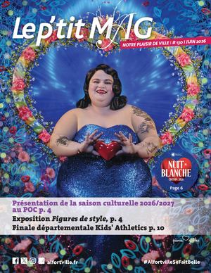 Le P'tit Mag - Supplément Le Mag n°130 - Juin 2026 - Alfortville