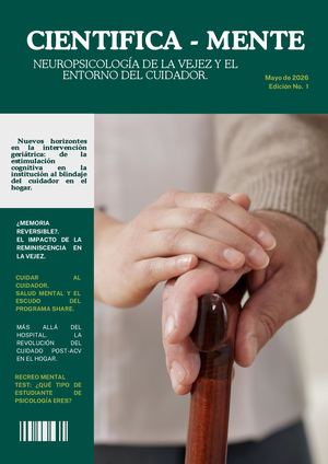 CIENTIFICA-MENTE / Neuropsicología de la Vejez y el Entorno del Cuidador.