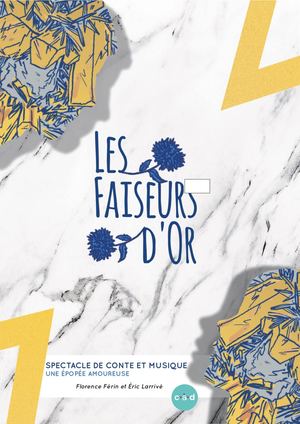 Dossier Artistique Les Faiseurs D'or