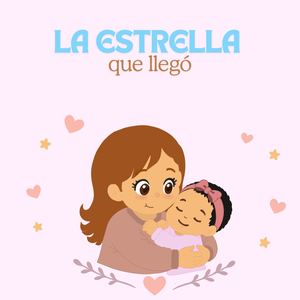 La Estrella Que Llegó