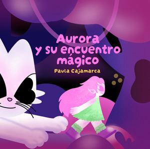 Aurora y su encuentro mágico