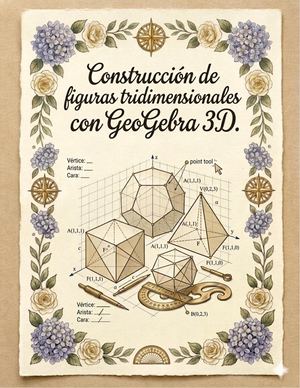 2 Corte Taller 2: Construcción De Figuras Tridimensionales Con GeoGebra 3D