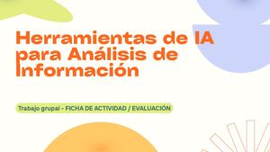 Herramientas De Ia Para Análisis De Información