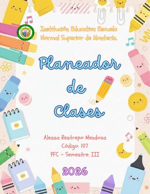 Planeador de Clases, Diario de Campo y Portafolio Pedagógico - Unidad III.