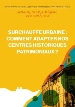 Surchauffe Urbaine Comment Adapter Nos Centres Historiques Patrimoniaux
