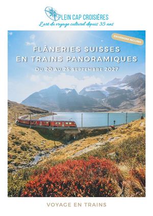 Flâneries Suisses en Trains Panoramiques