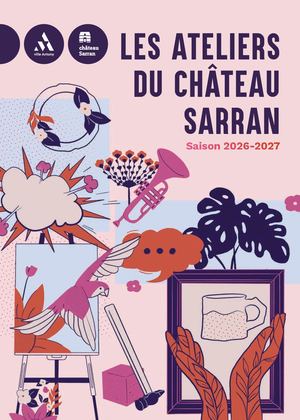 Programmation Atelier Chateau Sarran 2026 2027 Bd