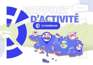 Rapport D'activités 2025 - CCI Du Morbihan