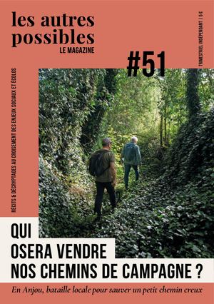 Qui osera vendre nos chemins de campagne ?